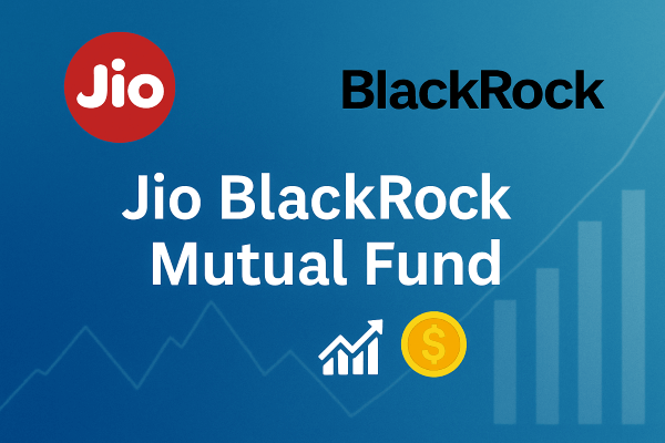 Invest in the Jio BlackRock Mutual Fund